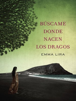 cover image of Búscame donde nacen los dragos